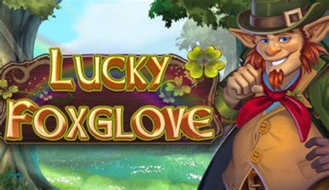 Lucky Foxglove Betway
